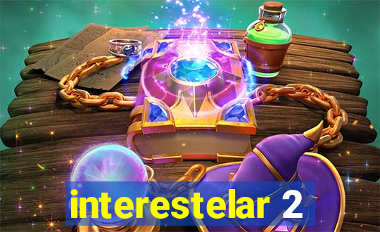 interestelar 2